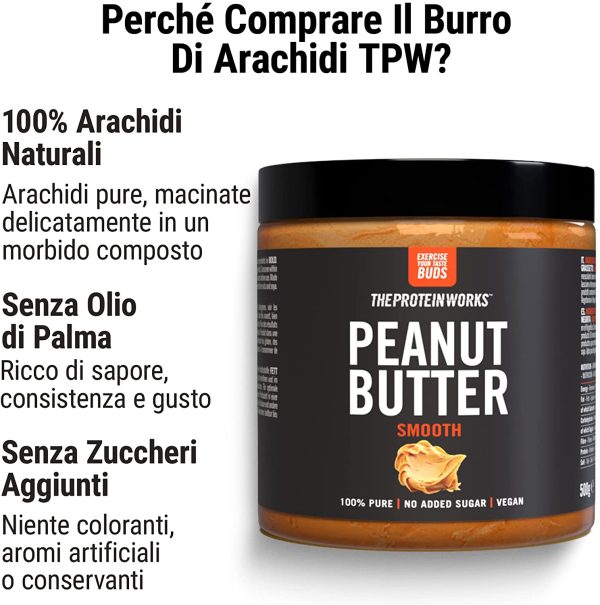 Burro Di Arachidi | Cremoso | 100% Tostate Naturali | Vegano | THE PROTEIN WORKS | 500 Grammo - immagine 4