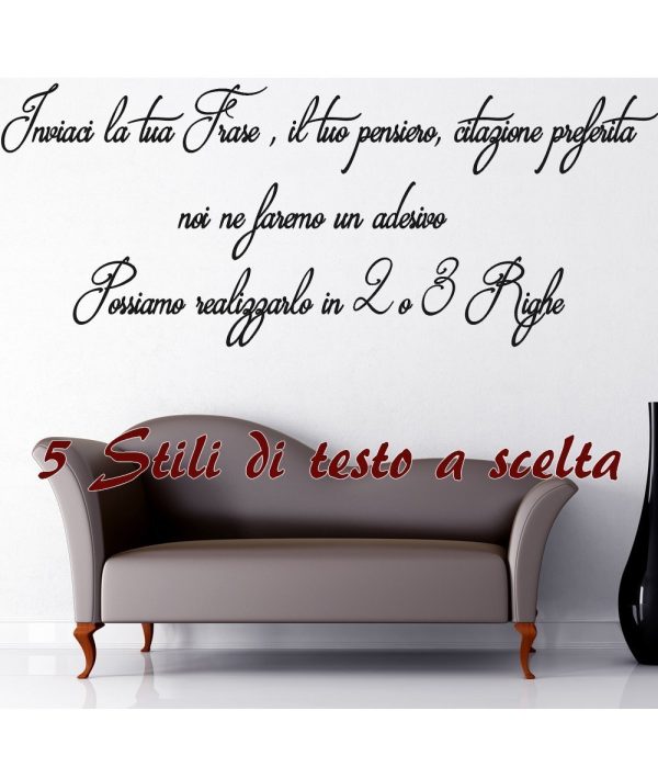 Adesivo Murale Frase Personalizzabile Wall Stickers Sticker Adesivi Murali Frase Personalizzata Camera Sala ambiente moderno e Classico StickerDesign - immagine 3